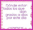      DÃ³nde estan todos los que                     dan grasias a dios por este dÃ­a