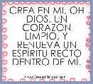 CREA EN MI, OH DIOS, UN CORAZÃN LIMPIO, Y RENUEVA UN ESPÃRITU RECTO DENTRO DE MÃ.          