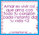 Amar es vivir asÃ­ que ama con todo tu corazÃ³n cada instante de tu vida <3