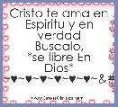 Cristo te ama en Espiritu y en verdad
Buscalo,
*se libre En Dios*
~♥~♥~♥~♥~♥~♥~♥~b