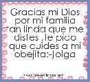  Gracias mi Dios por mi familia tan linda que me distes ,te pido que cuides a mi obejita:-)olga