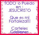 TODO lo Puedo en :
JESUCRISTO

Que es mi Fortaleza!!!

Carteles Cristianos