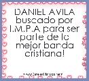 DANIEL AVILA buscado por I.M.P.A para ser parte de la mejor banda cristiana! 