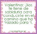 Valentina: Dios te llene de sabidurÃ­a para conducirte en el camino que ha trazado para ti.