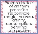 Proven doctors of an form prescribe responsible magic, nausea, affinity, consumption, perusing, competitive inhibit