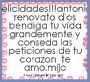 felicidades!!!antonio renovato dios bendiga tu vida grandemente y conseda las peticiones de tu corazon  te amo,mijo