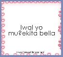 Iwal yo mu?ekita bella
