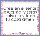 Cree en el seÃ±or jesucristo  y seras  salvo tu y toda tu casa amen