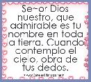 Se~or Dios nuestro, que admirable es tu nombre en toda la tierra. Cuando contemplo el cielo, obra de tus dedos.