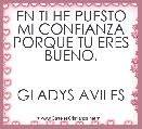 EN TI HE PUESTO MI CONFIANZA PORQUE TU ERES BUENO.


GLADYS AVILES
