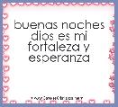 buenas noches dios es mi fortaleza y esperanza