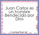 Juan Carlos es un hombre Bendecido por Dios