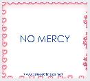 NO MERCY