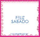         FELIZ SABADO