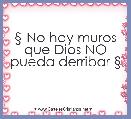 Â§ No hay muros que Dios NO pueda derribar Â§
