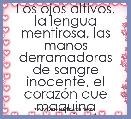 Los ojos altivos, la lengua mentirosa, las manos derramadoras de sangre inocente, el corazÃ³n que maquina pensamientos inicuos...