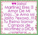 ♥♥Jairol Martinez Eres El Amor De Mi Vida..Te Amo Mi Jaiito Pexoxo..!!! Tu Reina Izamar Campos de Martinez☺DIOS 