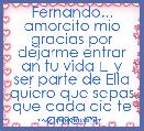 Fernando... amorcito mio gracias por dejarme entrar an tu vida ❤ y ser parte de Ella quiero que sepas que cada dia te amo m