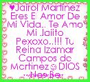 ♥Jairol Martinez Eres El Amor De Mi Vida.. Te Amo Mi Jaiito Pexoxo..!!! Tu Reina Izamar Campos de Martinez☺DIOS Nos Be