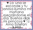 ♥ La luna se esconde y tu sonrisa ilumina mi maÃ±ana alegrÃ¡ndome el dÃ­a. Buenos dÃ­as mi princesa ♥ Te Amo Estefani b