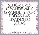SEÃOR ERES GRANDE MUY GRANDE  Y POR TODAS LAS EDADES LO SERAS