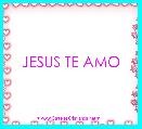 JESUS TE AMO