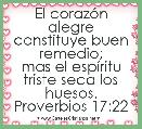 El corazÃ³n alegre constituye buen remedio;
mas el espÃ­ritu triste seca los huesos.
Proverbios 17:22
