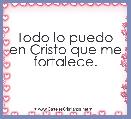 Todo lo puedo en Cristo que me fortalece.