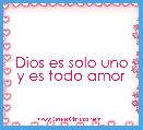 Dios es solo uno y es todo amor