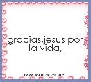 gracias,jesus por la vida,