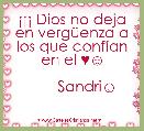  Â¡Â¡Â¡ Dios no deja en vergÃ¼enza a los que confÃ­an en el ♥☺
                                      Sandri☺