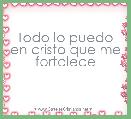 Todo lo puedo en cristo que me fortalece