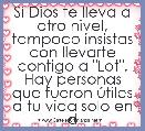 Si Dios te lleva a otro nivel, tampoco insistas con llevarte contigo a 
