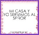      MI CASA Y YO SERVIMOS AL SEÃOR                                                  
