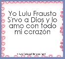 Yo Lulu Frausto
Sirvo a Dios y lo amo con todo mi corazÃ³n