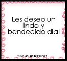 Les deseo un lindo y bendecido dÃ­a!