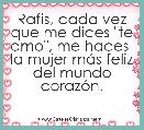 Rafis, cada vez que me dices 