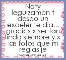 Naty leguizamon t deseo un excelente dÃ­a... gracias x ser tan linda siempre y x las fotos que m reglas je 