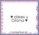     ♥ aleex y Diiana ♥