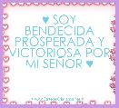


♥ SOY BENDECIDA PROSPERADA Y VICTORIOSA POR MI SEÃOR ♥ 