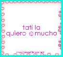                                                   tati la quiero ☺mucho                         