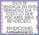 DIOS TE BENDIGA EN ESTE HERMOSO DIA Y TODO LO QUE TOCARES SERA BENDECIDO 

BENDICIONES AMIGA DORIS

