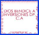 DIOS BENDICE A INVERSIONES DP, C.A 