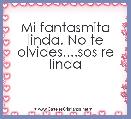 Mi fantasmita linda. No te olvides....sos re linda