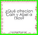 Â¿QuÃ© ofrecÃ­an CaÃ­n y Abel a Dios?