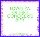 EDWIN YA QUIERO CONOCERTE Ã¢â¢Â¥