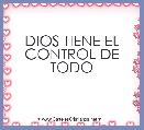 DIOS TIENE EL CONTROL DE TODO