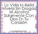 La Vida Es Bella Vivela Sin Drogas Ni Alcohol Solamente Con Dios En Tu CorazÃ³n