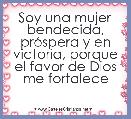 Soy una mujer bendecida, prÃ³spera y en victoria, porque el favor de Dios me fortalece 