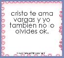cristo te ama vargas y yo tambien no lo olvides ok.
